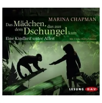 Literární biografie Das Mädchen, das aus dem Dschungel kam, 5 Audio-CDs - Chapman, Marina