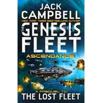 Beletrie pro dospělé The Genesis Fleet - Ascendant - Jack Campbell