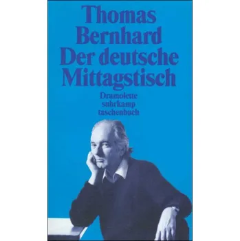 Der deutsche Mittagstisch - Bernhard, Thomas