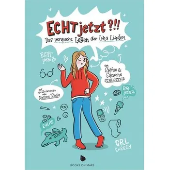 Echt Jetzt?!! - Schlösser, Sophie