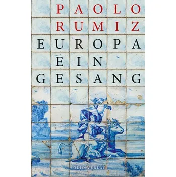 Literární cestopis Europa. Ein Gesang - Paolo Rumiz