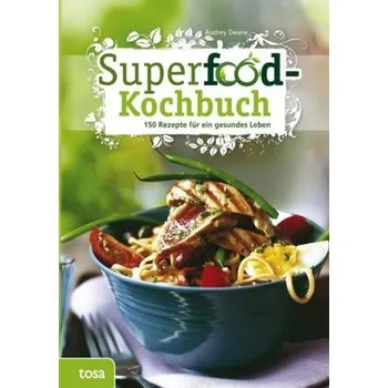 Superfood-Kochbuch - Deane, Audrey