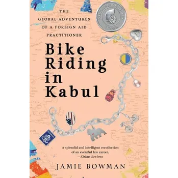 Literární cestopis Bike Riding in Kabul - Bowman, Jamie