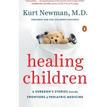 Healing Children - Newman, Kurt