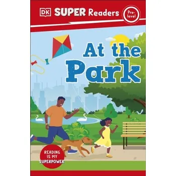 Cizí jazyk DK Super Readers Pre-Level At the Park - DK