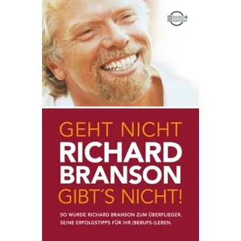 Geht nicht gibt's nicht! - Richard Branson