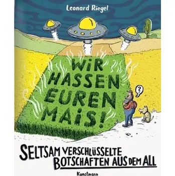 Komiks pro dospělé Seltsam verschlüsselte Botschaften aus dem All - Riegel, Leonard