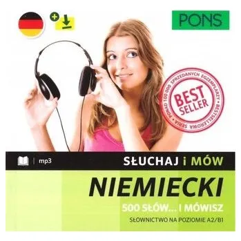 Německý jazyk Słuchaj i mów. Niemiecki A2/B1 w.3 - praca zbiorowa