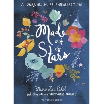Made Out of Stars - Patel, Meera Lee