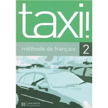Taxi 2. Podręcznik (edycja francuska)