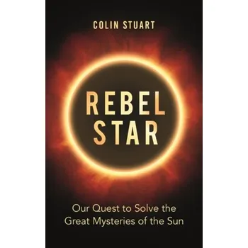 Rebel Star - Stuart Colin