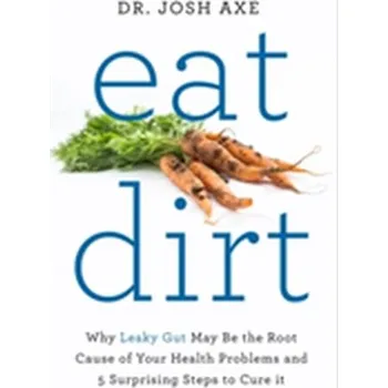 Eat Dirt - Axe, Dr Josh