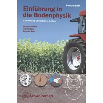 Einführung in die Bodenphysik - Horn, Rainer
