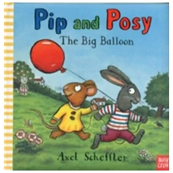 První čtění Pip and Posy: The Big Balloon - Benji Davies; Nosy Crow