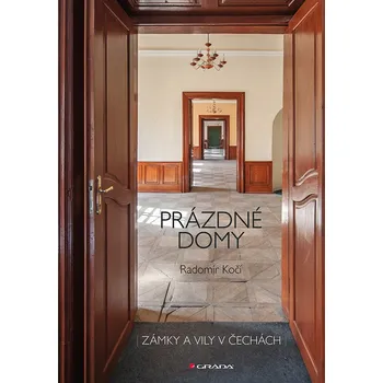 Umění Prázdné domy - zámky a vily - Radomír Kočí (2022) [E-kniha]