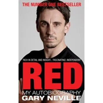 Literární biografie Red: My Autobiography - Neville, Gary