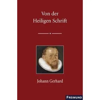 Von der Heiligen Schrift - Kothmann, Thomas