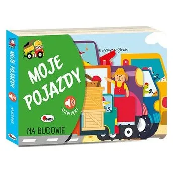 První čtění Na budowie. Moje pojazdy - Wójcik Elżbieta