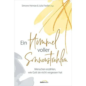 Osobní rozvoj Ein Himmel voller Sonnenstrahlen - Heintze, Simone
