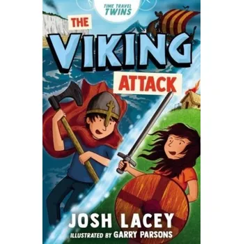 Time Travel Twins: The Viking Attack - Lacey, Josh