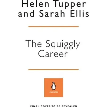 Učebnice The Squiggly Career - Tupper, Helen