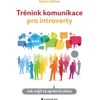 Osobní rozvoj Trénink komunikace pro introverty