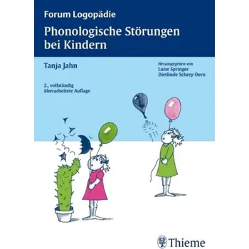Phonologische Störungen bei Kindern - Jahn, Tanja