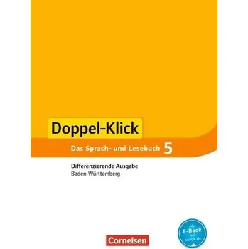 Cizí jazyk Doppel-Klick Band 5: 9. Schuljahr - Differenzierende Ausgabe Baden-Württemberg - Schülerbuch - Bentin, Werner