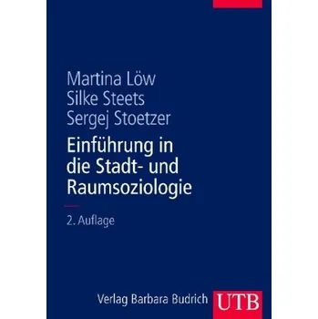 Einführung in die Stadt- und Raumsoziologie - Löw, Martina