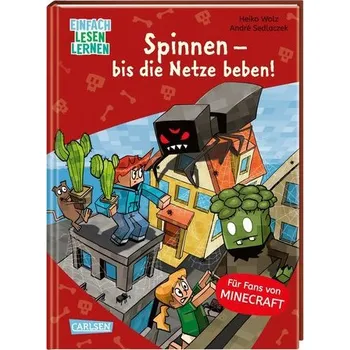 První čtění Lesenlernen mit Spaß - Minecraft 8: Spinnen - bis die Netze beben! - Wolz, Heiko