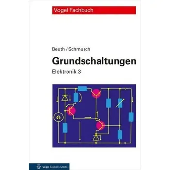 Grundschaltungen - Beuth, Klaus