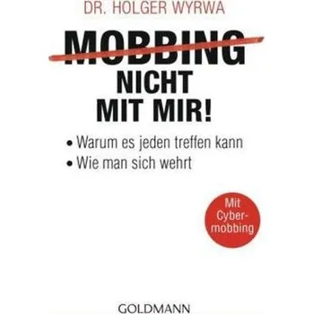 Mobbing - nicht mit mir! - Wyrwa, Holger