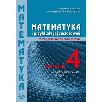 Přírodní věda Matematyka i przykłady zast. 4 LO podręcznik ZPiR - Alicja Cewe, Halina Nahorska