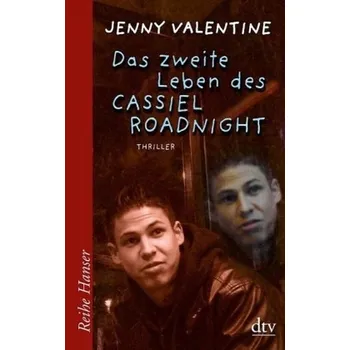 Das zweite Leben des Cassiel Roadnight - Valentine, Jenny