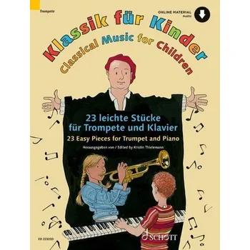 Klassik für Kinder. 23 leichte Stücke für Trompete und Klavier - Thielemann, Kristin