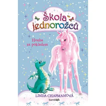 Škola jednorožců – Honba za pokladem