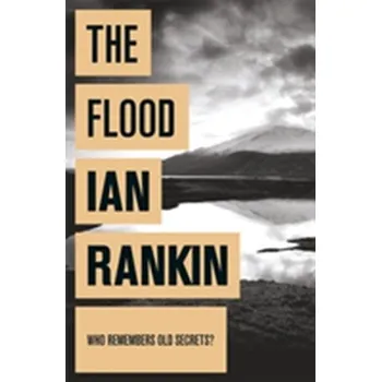 Beletrie pro dospělé The Flood - Ian Rankin