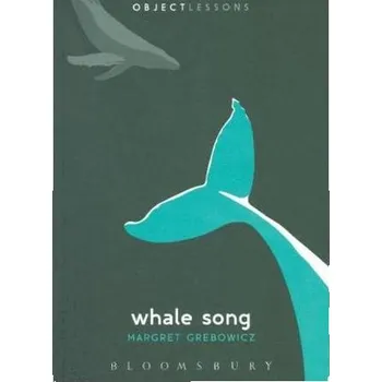 Whale Song - Grebowicz, Margret