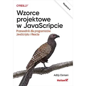 Wzorce projektowe w JavaScripcie w,2 - Osmani, Addy