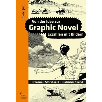 Encyklopedie Von der Idee zur Graphic Novel - Jüdt, Dieter