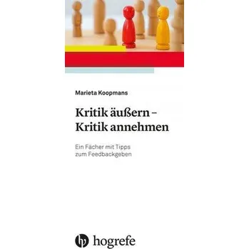Kritik äußern - Kritik annehmen - Koopmans, Marieta
