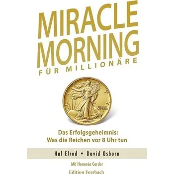 Miracle Morning für Millionäre - Elrod, Hal