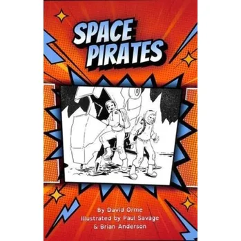 Space Pirates - Orme, David