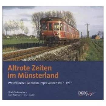 Altrote Zeiten im Münsterland - Loos, Wolf-Dietmar