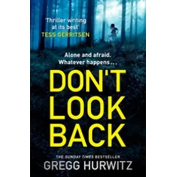 Don't Look Back - Hurwitz Gregg
