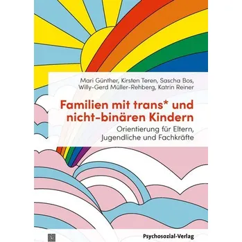 Familien mit trans* und nicht-binären Kindern - Bos, Sascha