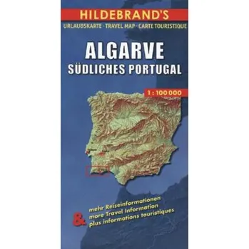 Hildebrand's Urlaubskarte Algarve, südliches Portugal. Algarve, Southern Portugal. Algarve, Portugal du Sud