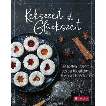 Keksezeit ist Glückszeit - Tiroler Bäuerinnen