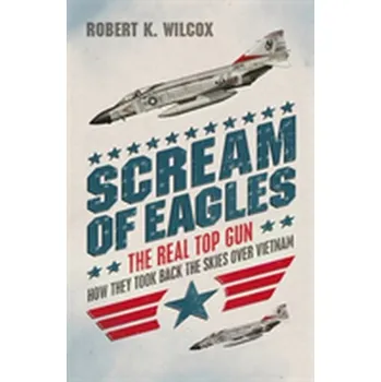 Cestování Scream of Eagles - Wilcox, Robert W.