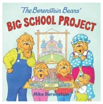 Populárně naučná literatura pro dospělé The Berenstain Bears' Big School Project - Berenstain, Mike
